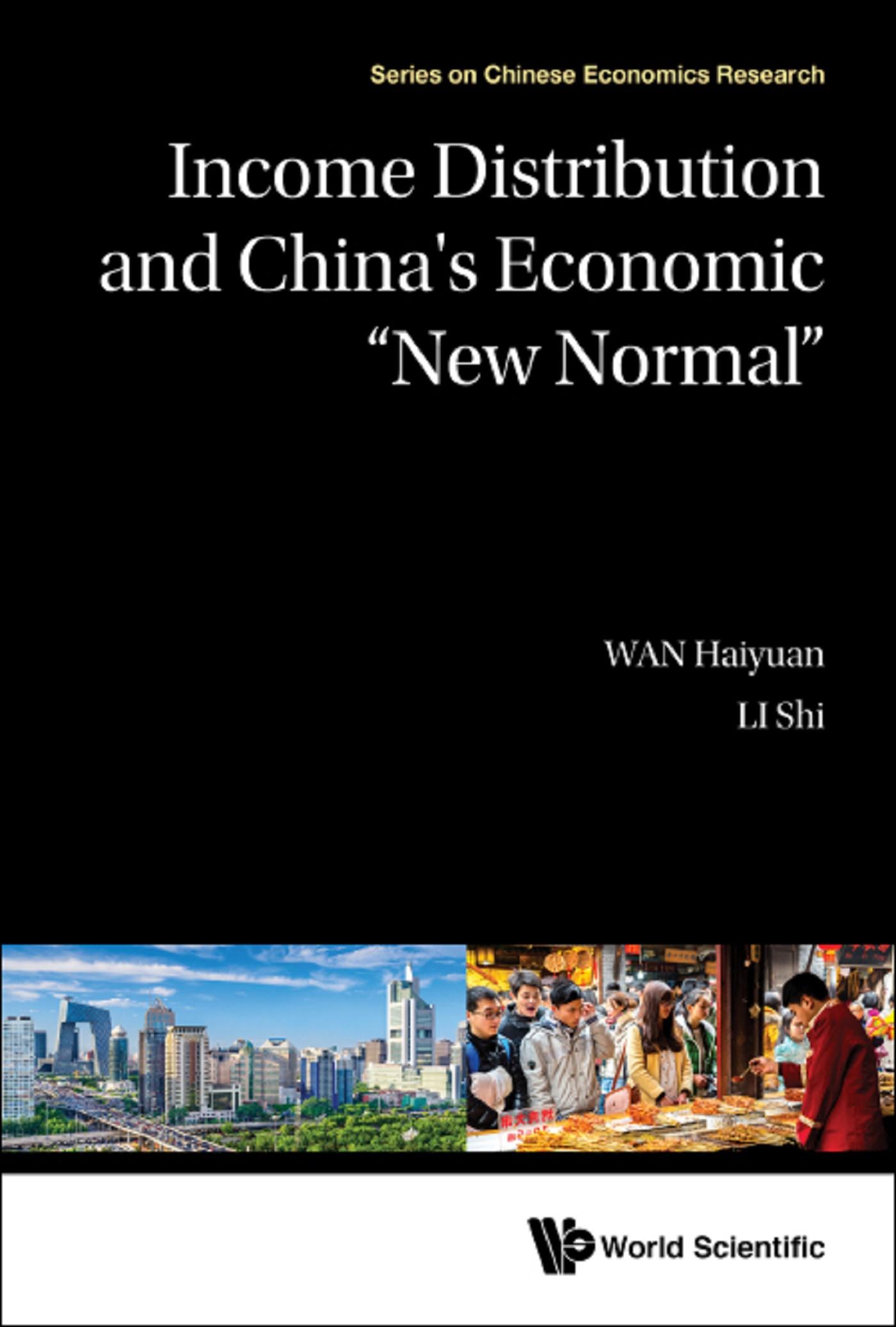 INCOME DISTRIBUTION AND CHINA'S ECONOMIC "NEW NORMAL"