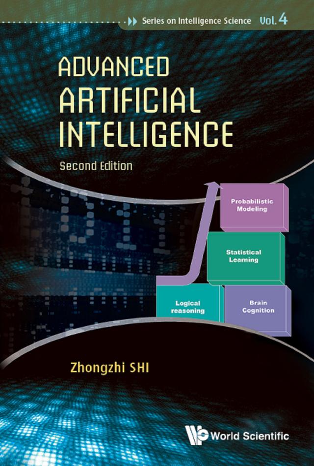 ADV ARTIFIC INTELLIGEN (2ND ED) by Zhongzhi Shi