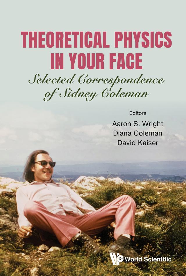 THEORETICAL PHYSICS IN YOUR FACE by Aaron S Wright, David Kaiser, Diana Coleman