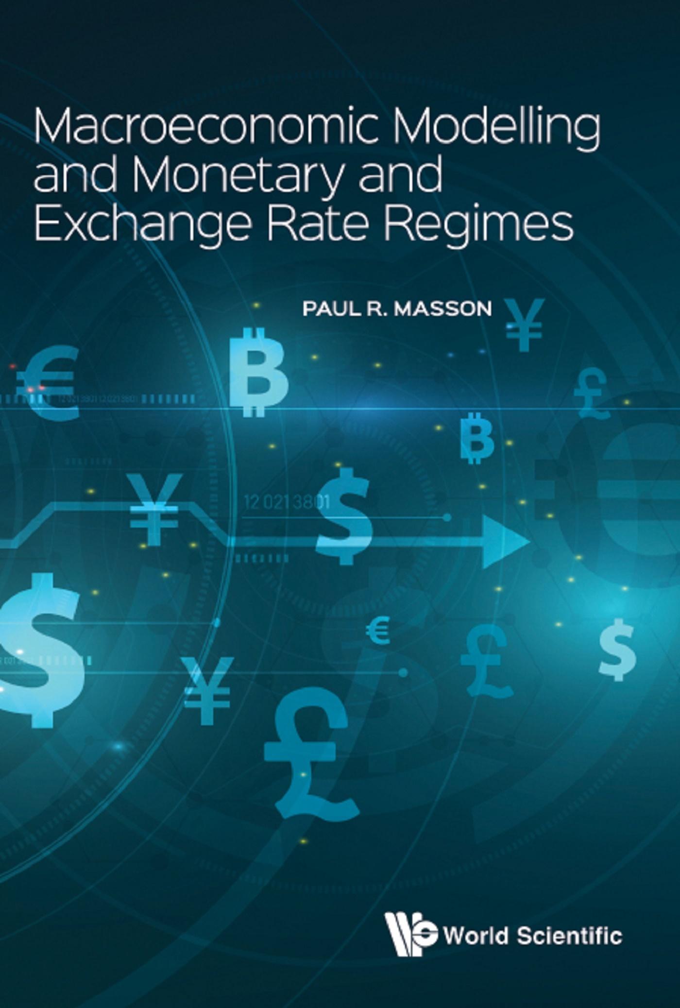 MACROECONOMIC MODELLING & MONETARY & EXCHANGE RATE REGIMES