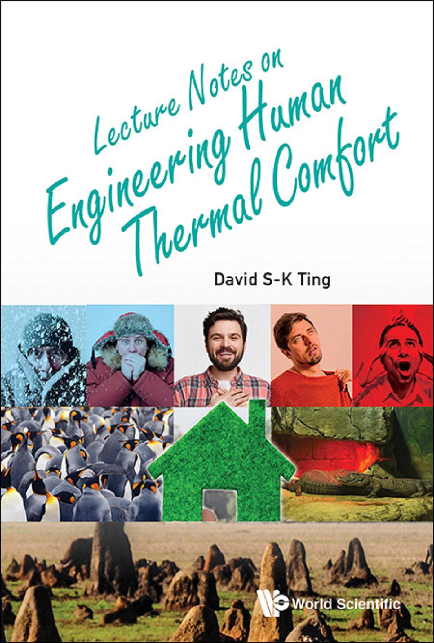 LECTURE NOTES ON ENGINEERING HUMAN THERMAL COMFORT