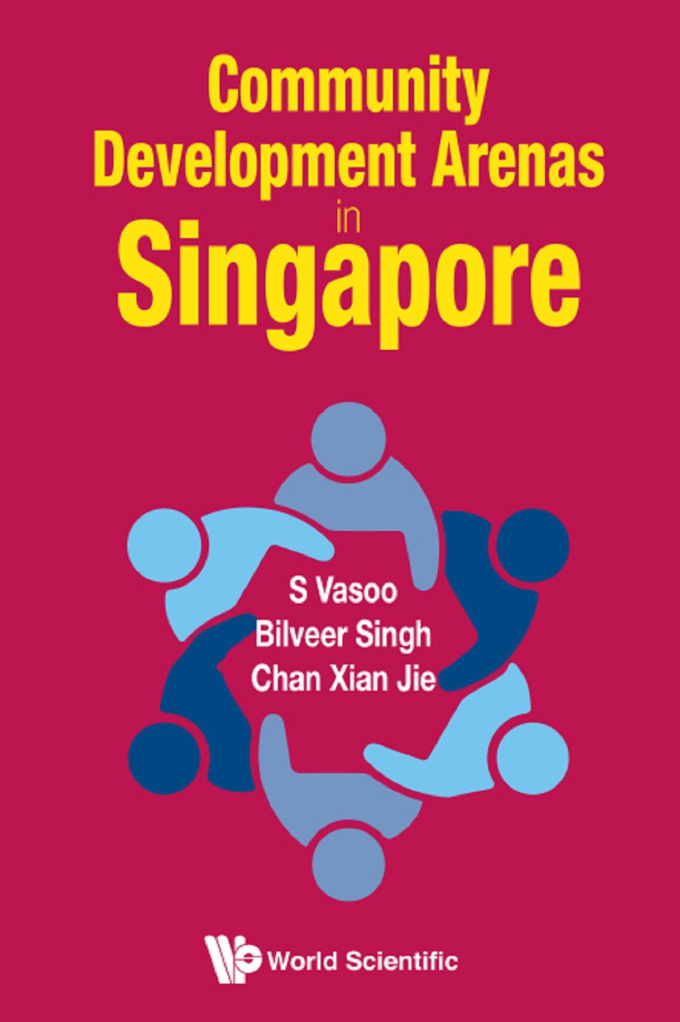 COMMUNITY DEVELOPMENT ARENAS IN SINGAPORE