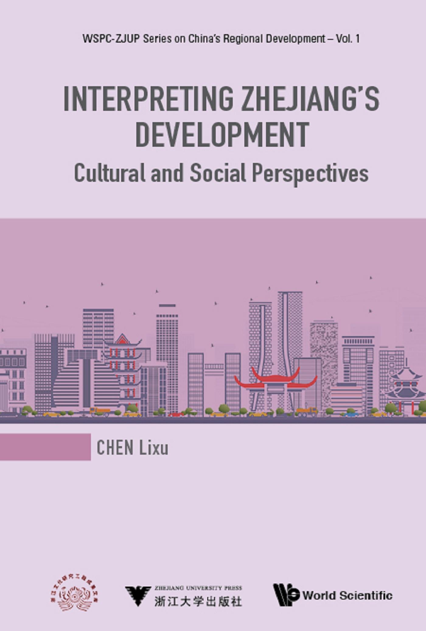 INTERPRETING ZHEJIANG'S DEVELOPMENT