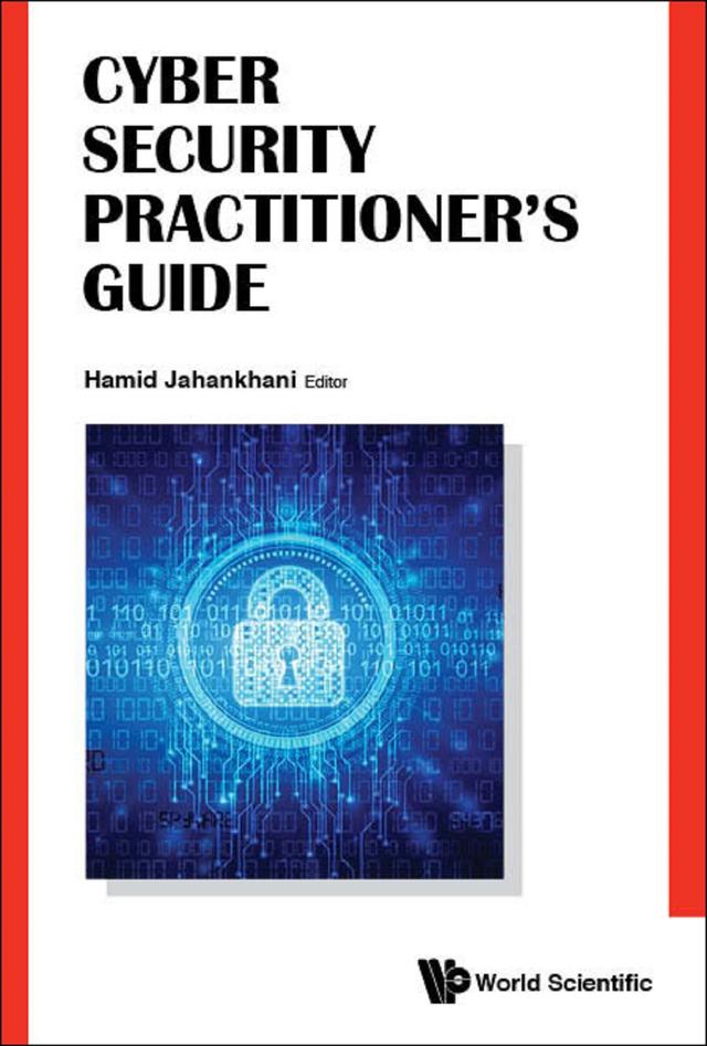 CYBER SECURITY PRACTITIONER'S GUIDE by Hamid Jahankhani
