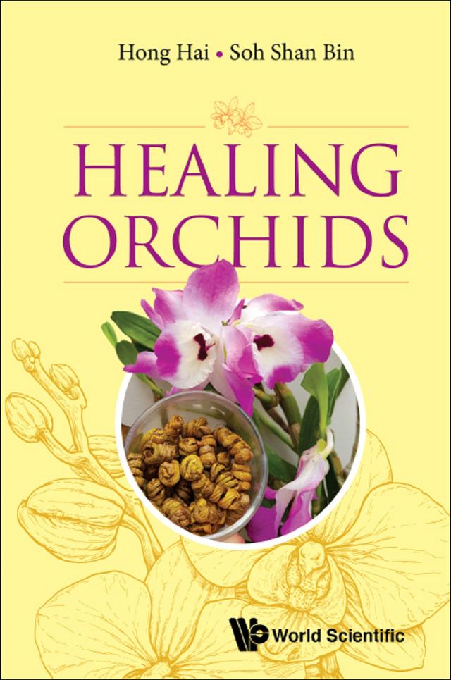 HEALING ORCHIDS by Hai Hong, Shan Bin Soh