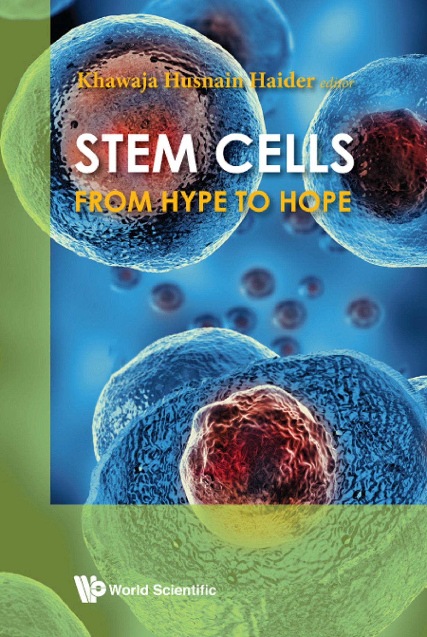 STEM CELLS: FROM HYPE TO HOPE