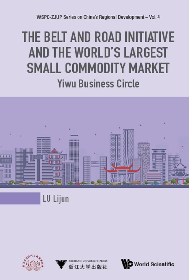 BELT & ROAD INITIATIVE & WORLD'S LARGE SMALL COMMOD MKT, THE by Lijun Lu
