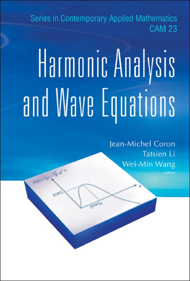 HARMONIC ANALYSIS AND WAVE EQUATIONS by Jean-michel Coron, Tatsien Li, Wei-min Wang