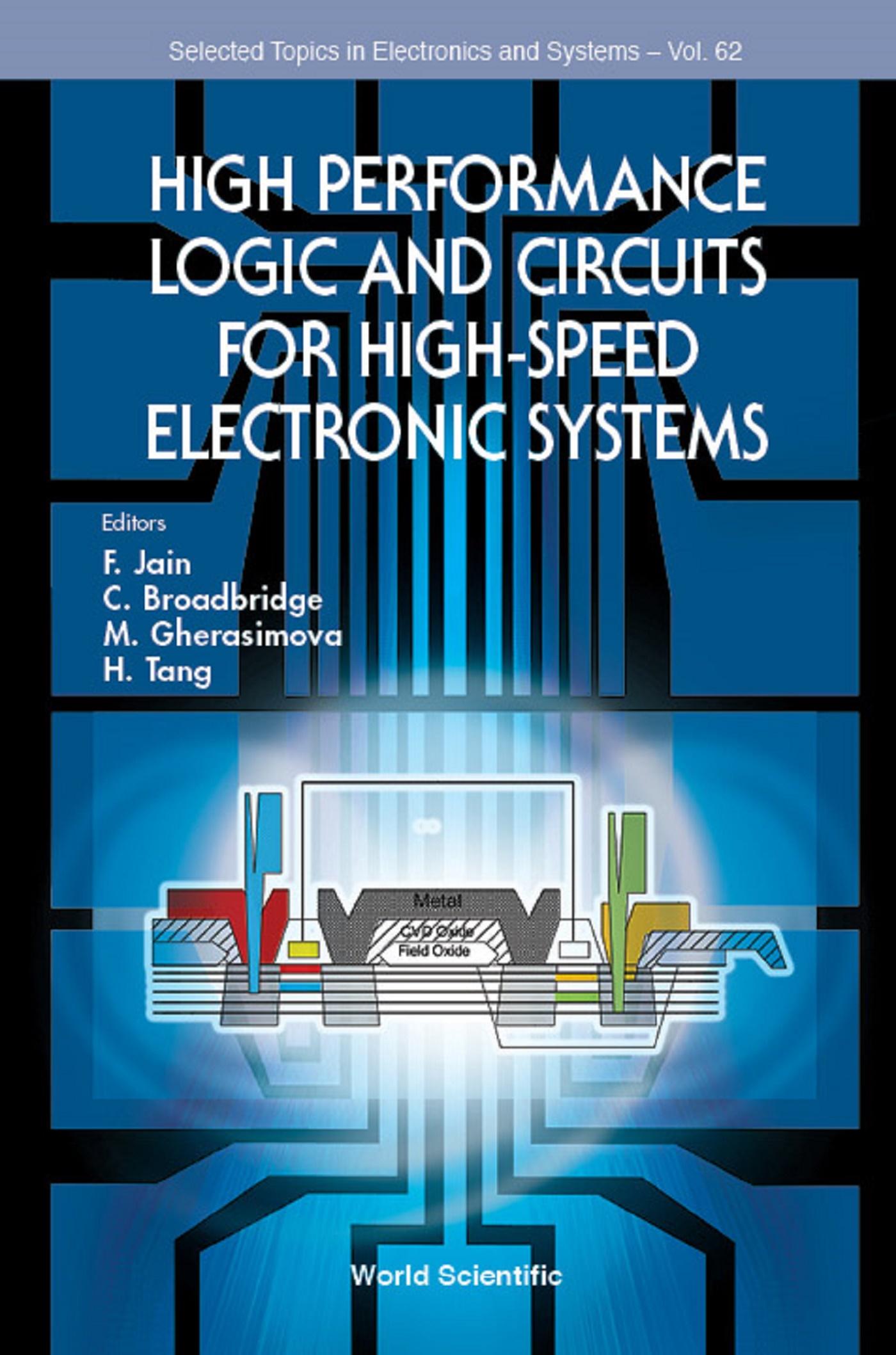 HIGH PERFORMANCE LOGIC & CIRCUITS HIGH-SPEED ELECTRONIC SYS
