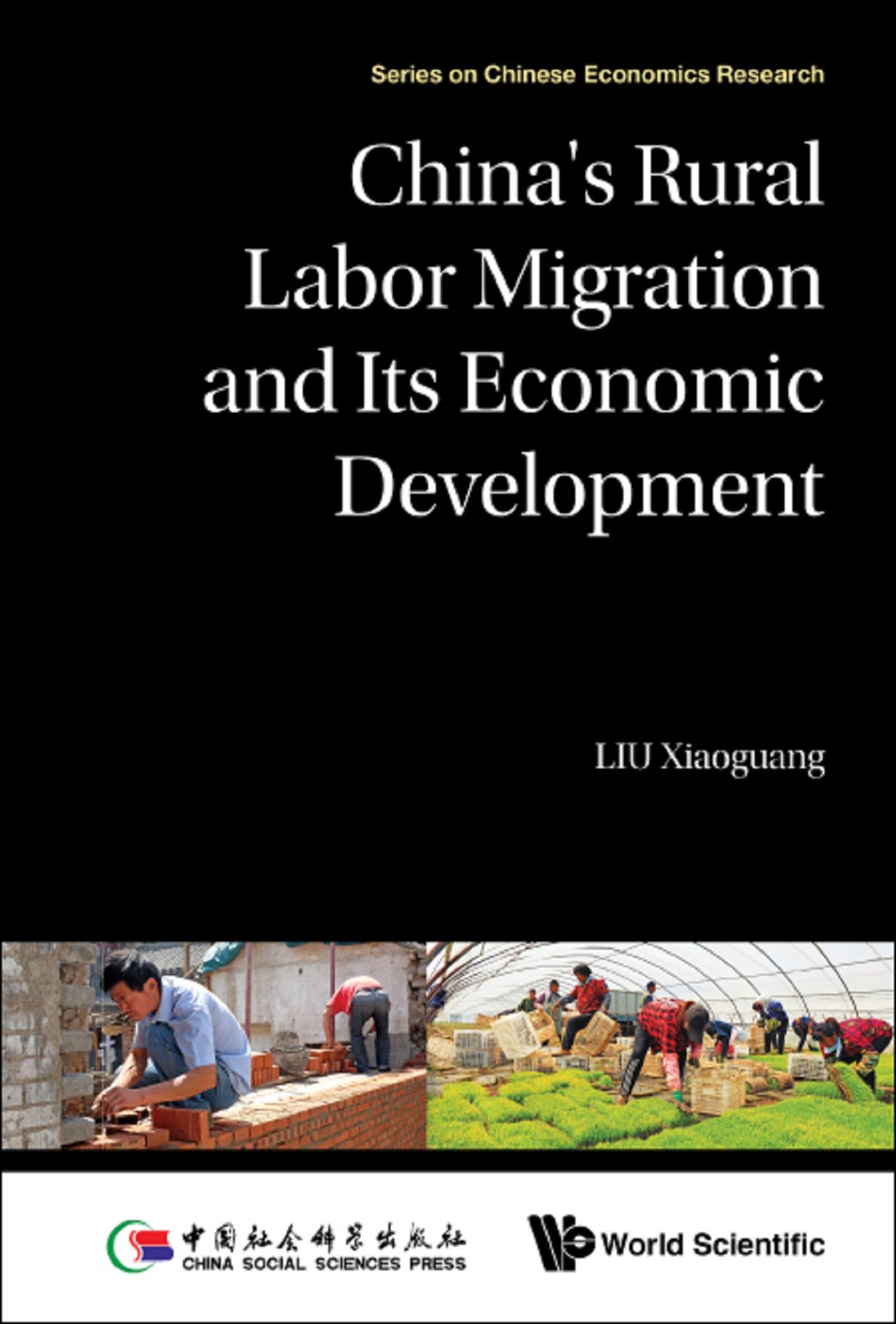CHINA'S RURAL LABOR MIGRATION AND ITS ECONOMIC DEVELOPMENT