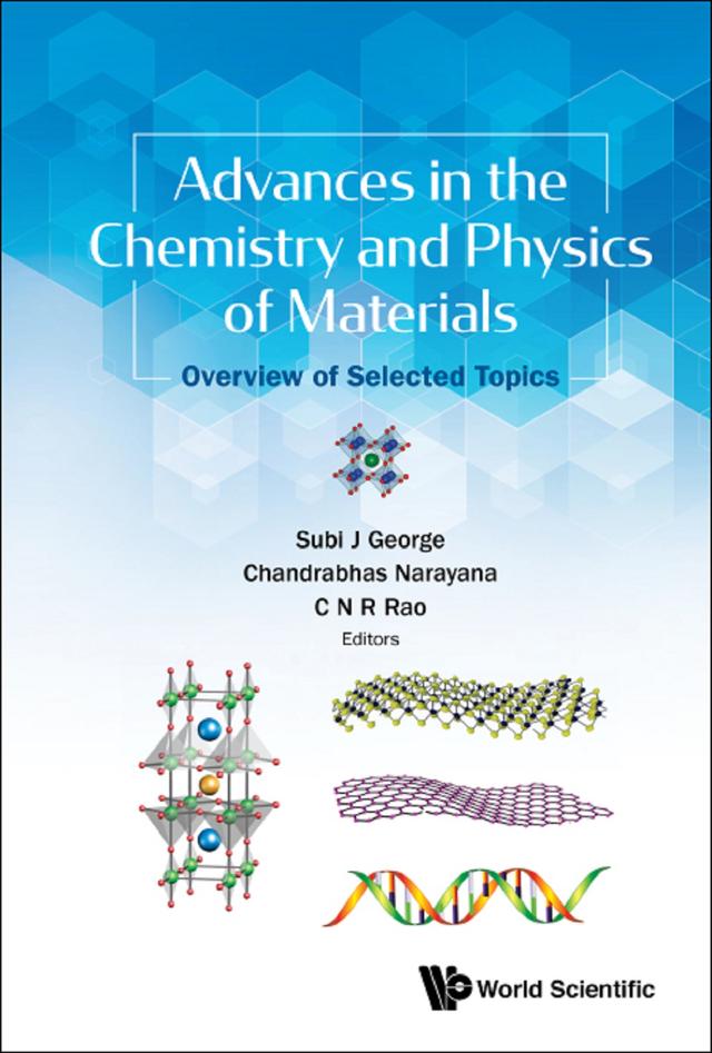 ADVANCES IN THE CHEMISTRY AND PHYSICS OF MATERIALS by Chandrabhas Narayana, C N R Rao, Subi J George