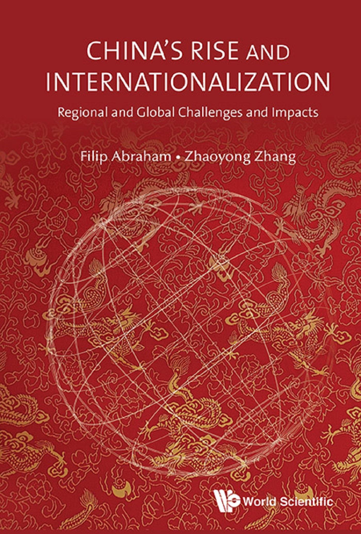 CHINA'S RISE AND INTERNATIONALIZATION