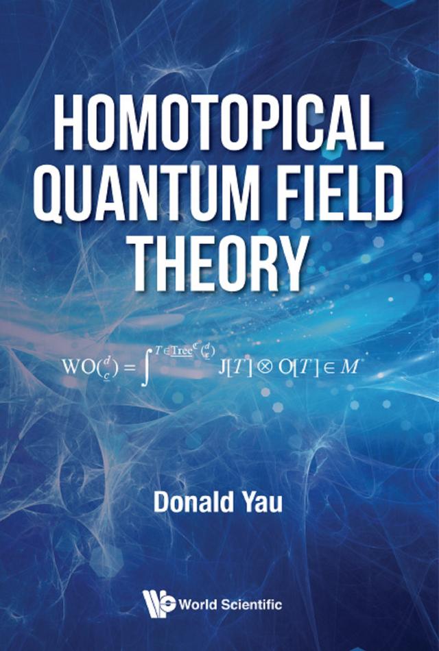 HOMOTOPICAL QUANTUM FIELD THEORY by Donald Yau