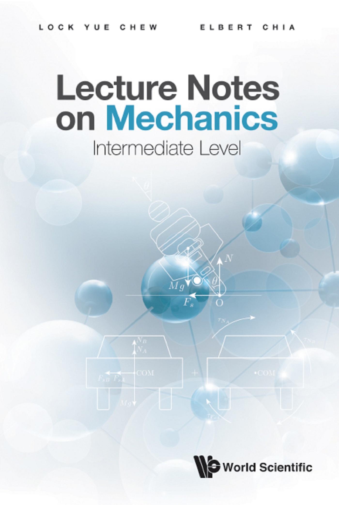 LECTURE NOTES ON MECHANICS: INTERMEDIATE LEVEL