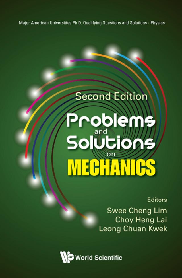 PROBLEM & SOLUTION MECH (2ND ED) by Choy Heng Lai, Leong-chuan Kwek, Swee Cheng Lim