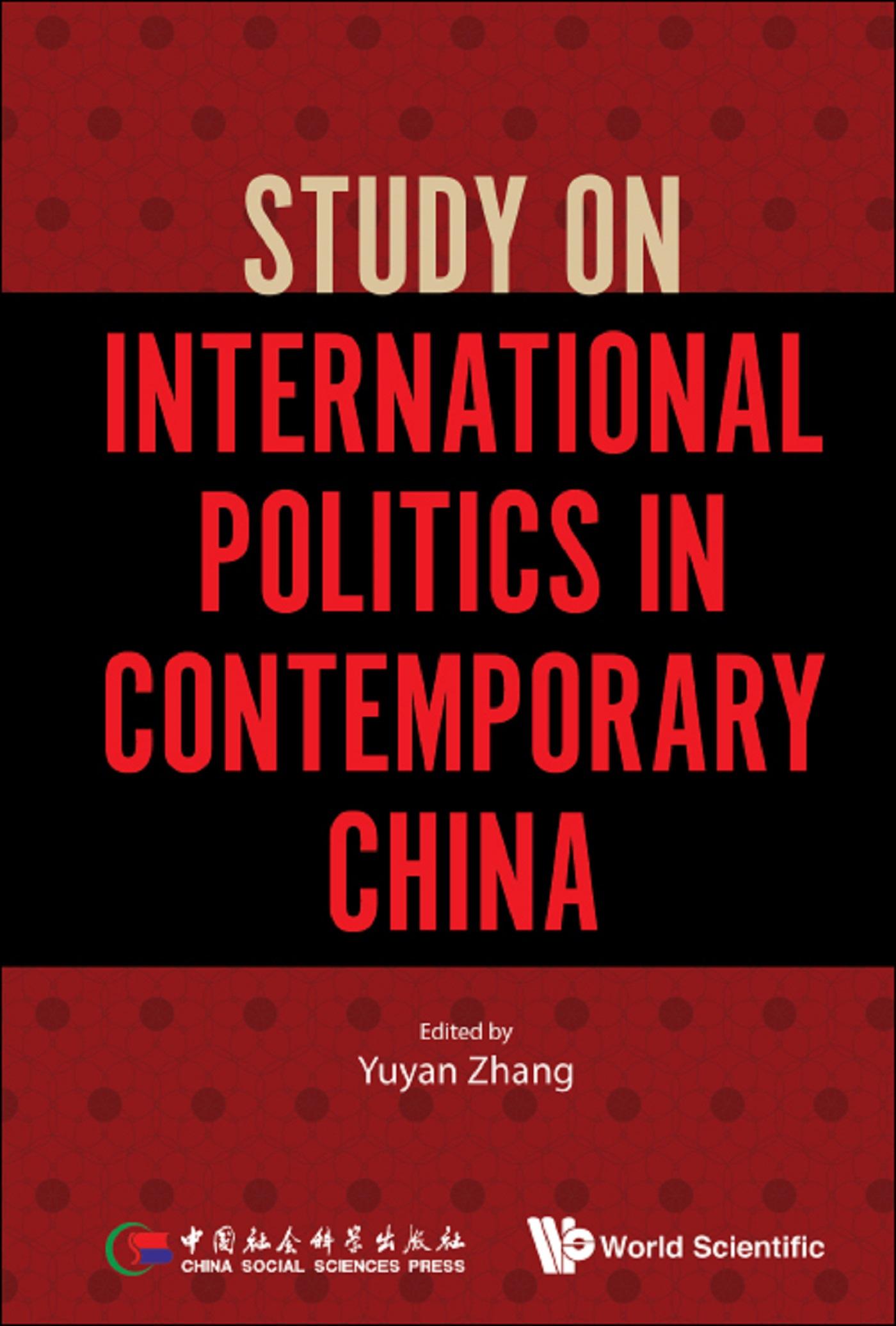 STUDY ON INTERNATIONAL POLITICS IN CONTEMPORARY CHINA