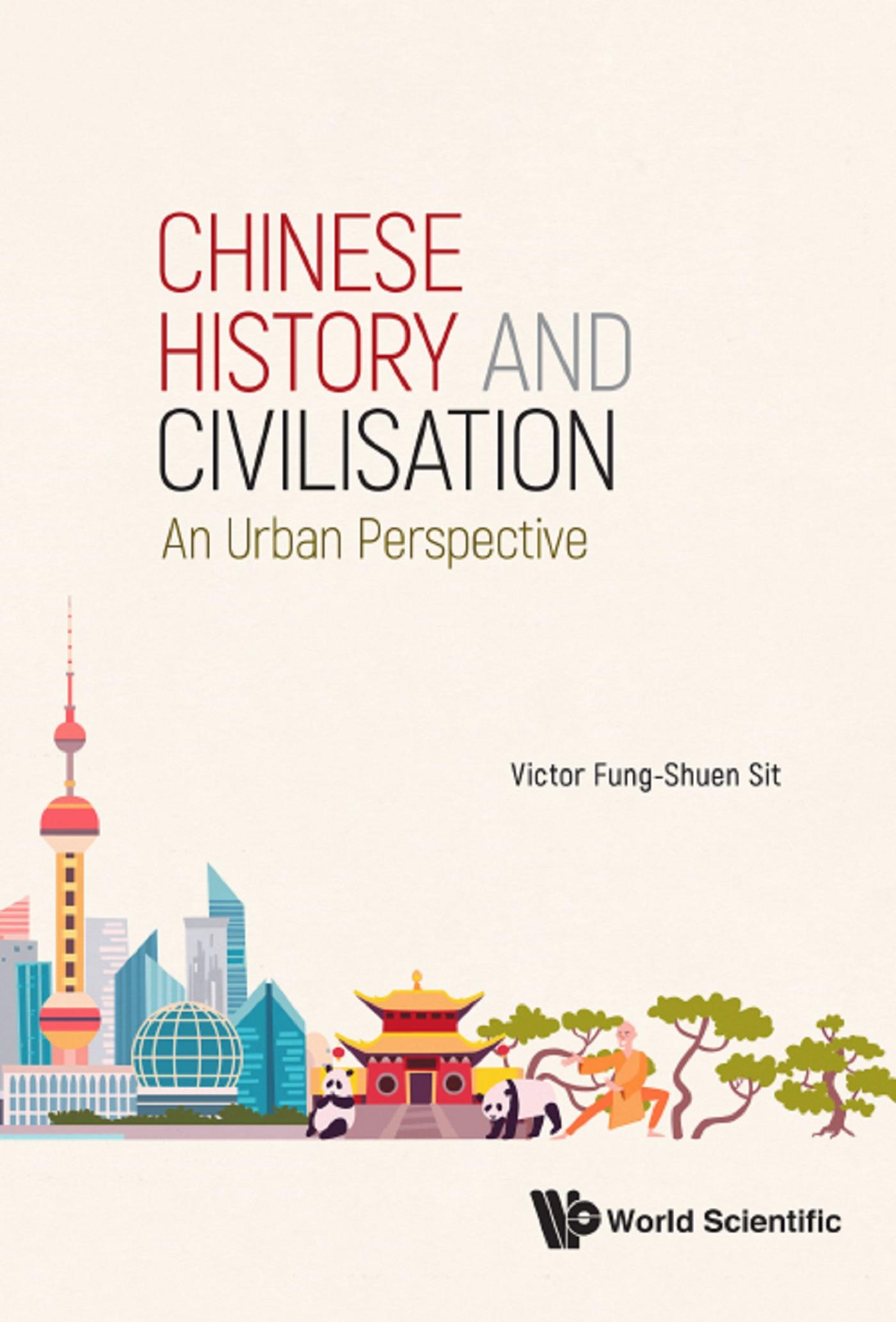 CHINESE HISTORY AND CIVILISATION: AN URBAN PERSPECTIVE