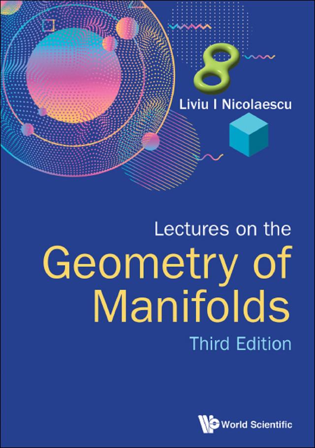 LECT GEOMETRY MANIFOLD (3RD ED) by Liviu I Nicolaescu