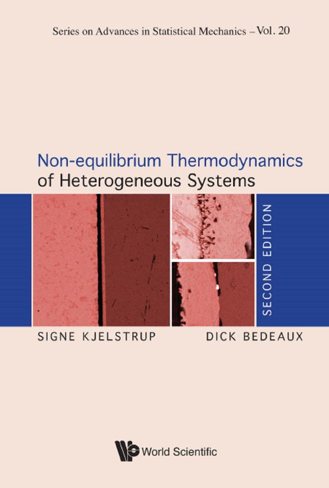 NON-EQUILIBR THERMODYN (2ND ED) by Dick Bedeaux, Signe Kjelstrup