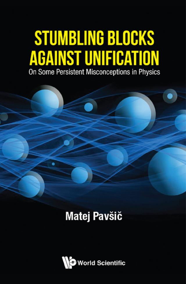 STUMBLING BLOCKS AGAINST UNIFICATION by Matej Pavsic