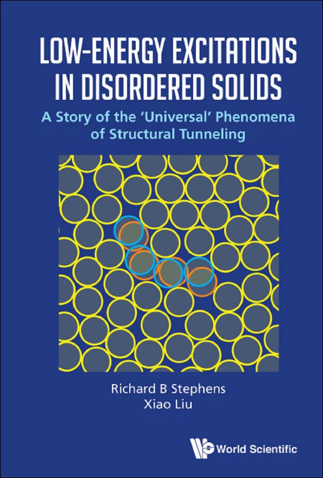 LOW-ENERGY EXCITATIONS IN DISORDERED SOLIDS by Richard B Stephens, Xiao Liu