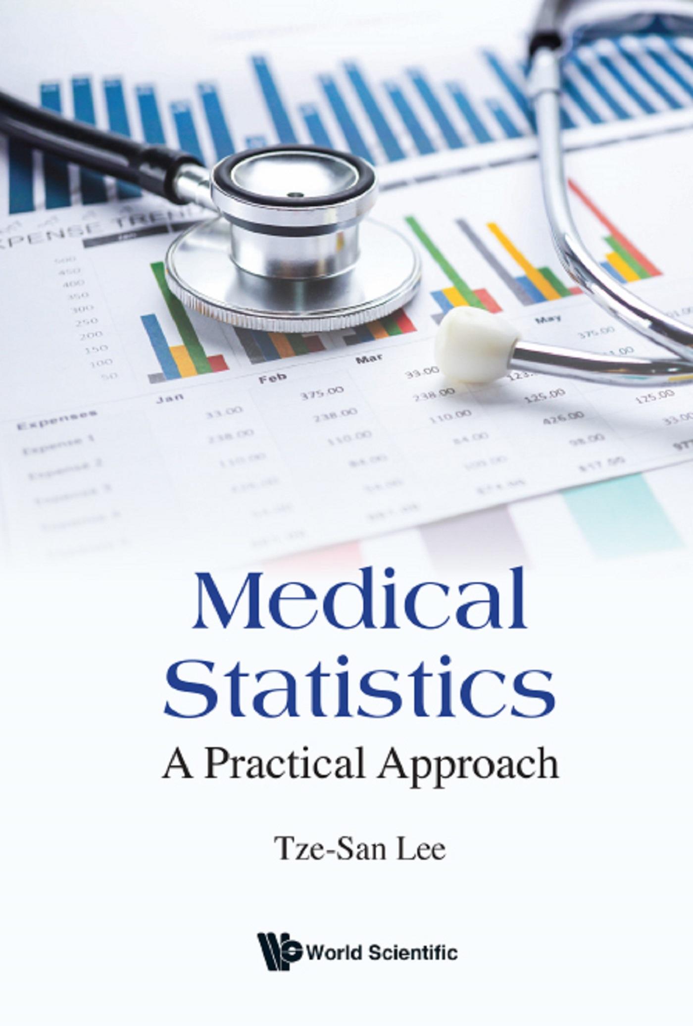 MEDICAL STATISTICS: A PRACTICAL APPROACH