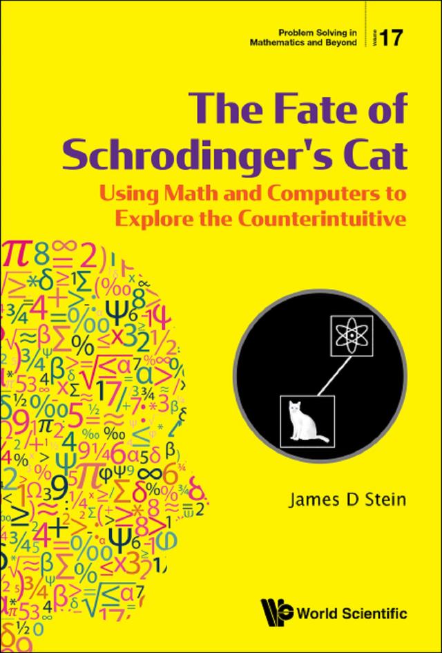 FATE OF SCHRODINGER'S CAT, THE by James D Stein