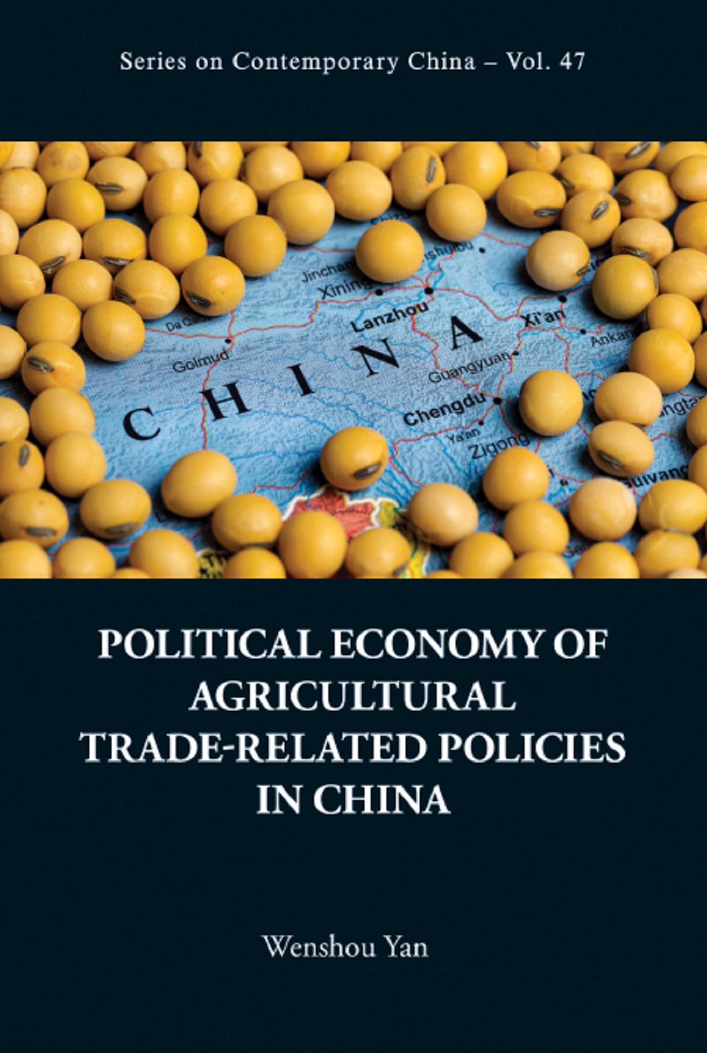 POLITICAL ECONOMY AGRICULTURAL TRADE-RELATED POLICIES IN CHN