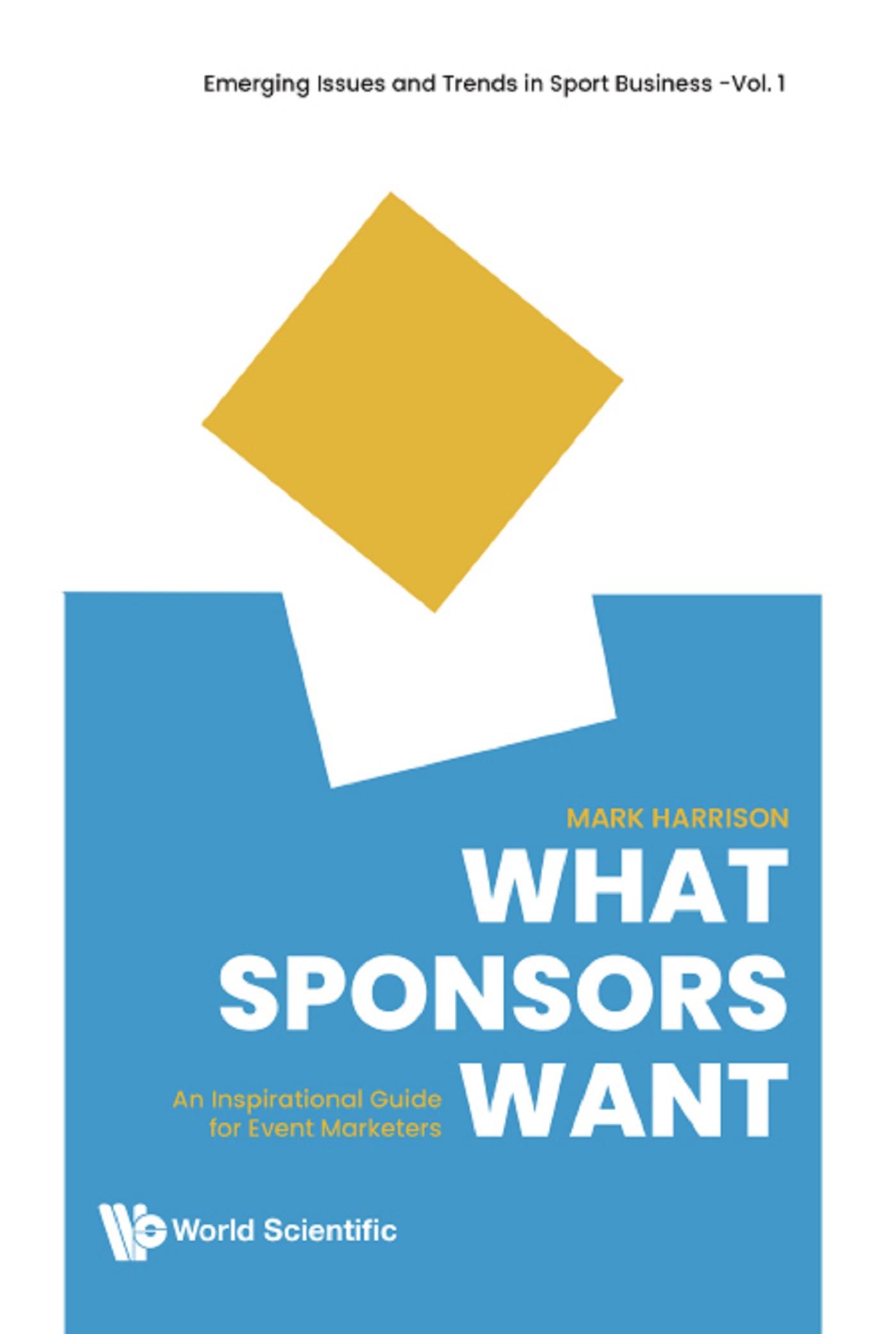 WHAT SPONSORS WANT