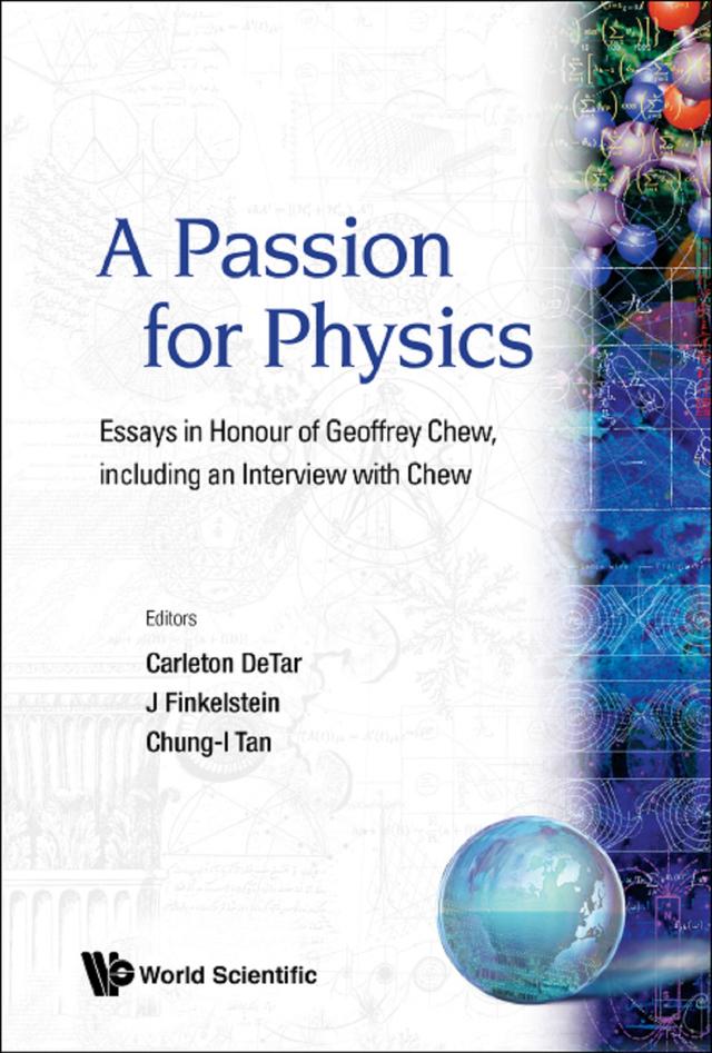 PASSION FOR PHYSICS, A by Carleton Detar, Chung-i Tan, J Finkelstein