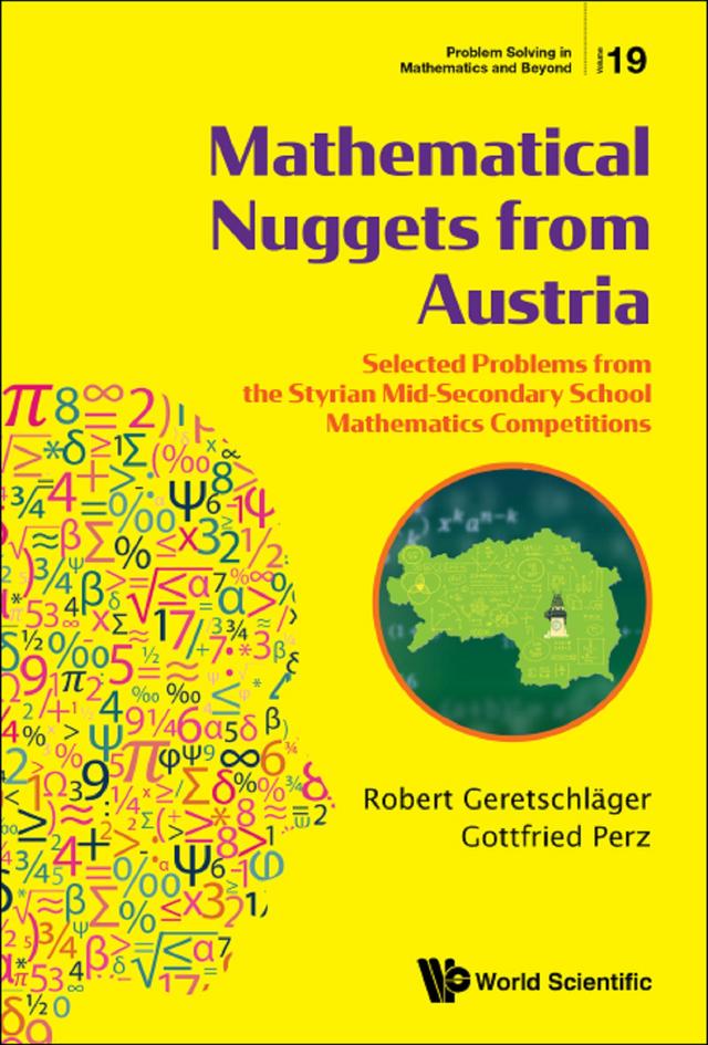 MATHEMATICAL NUGGETS FROM AUSTRIA by Gottfried Perz, Robert Geretschlager