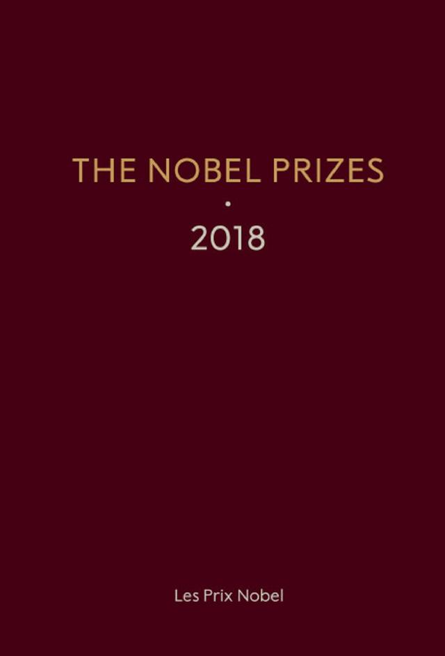 NOBEL PRIZES 2018, THE by Eva Windrup, Karl Grandin