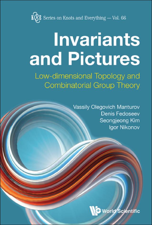 INVARIANTS AND PICTURES by Denis Fedoseev, Igor Nikonov, Seongjeong Kim, Vassily Olegovich Manturov