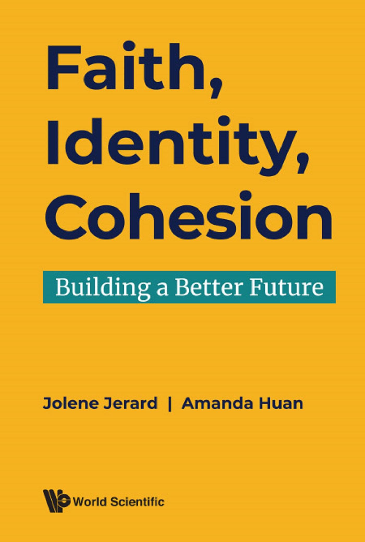 FAITH, IDENTITY, COHESION: BUILDING A BETTER FUTURE