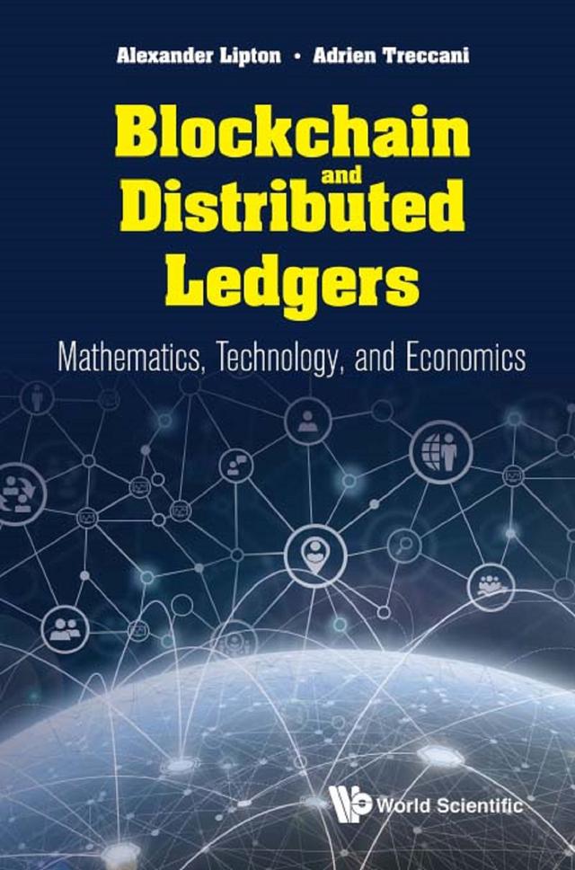 BLOCKCHAIN AND DISTRIBUTED LEDGERS by Adrien Treccani, Alexander Lipton