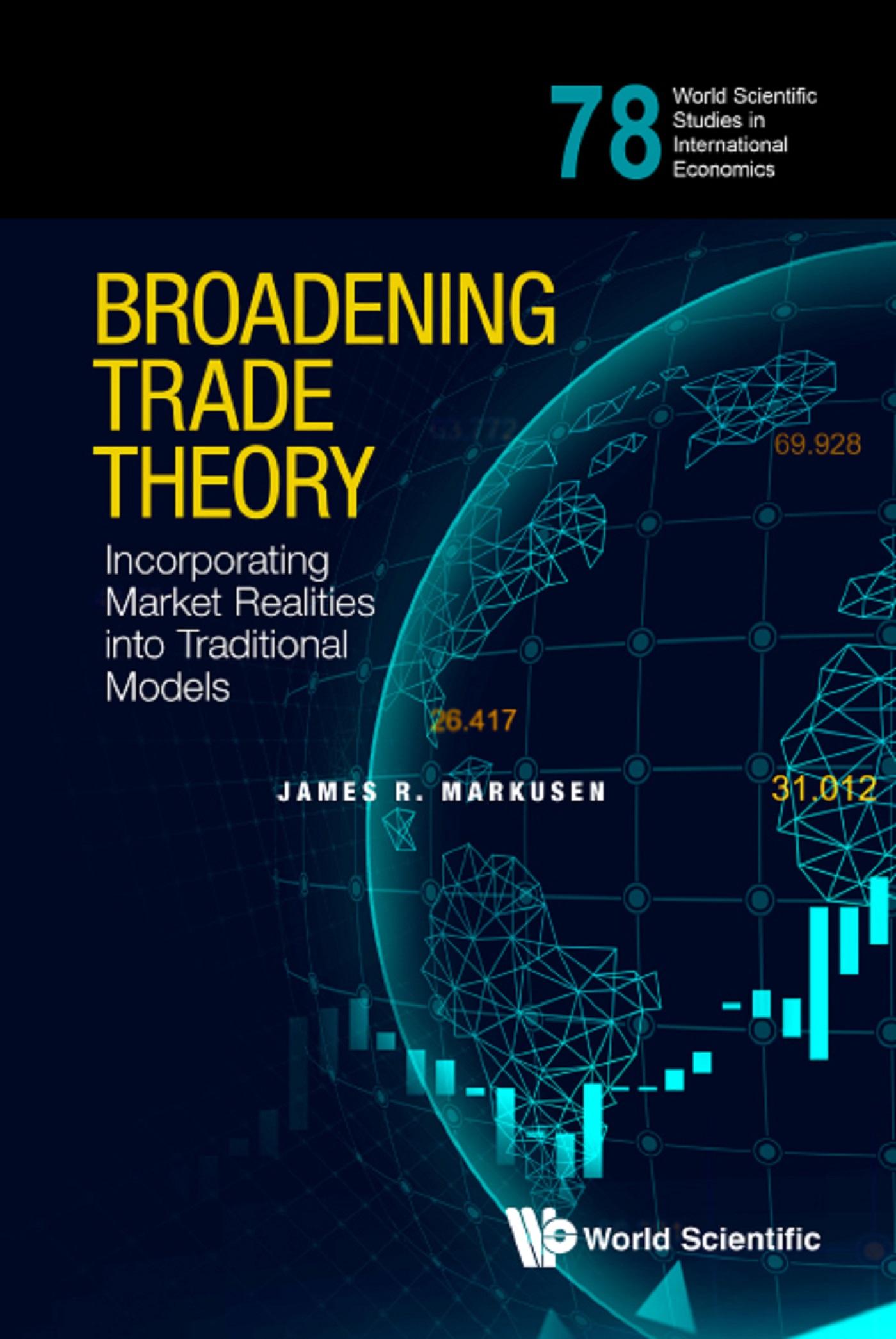 BROADENING TRADE THEORY