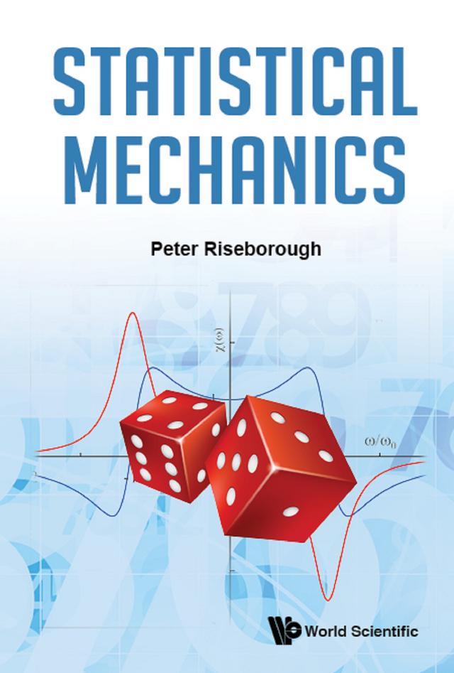 STATISTICAL MECHANICS by Peter S Riseborough