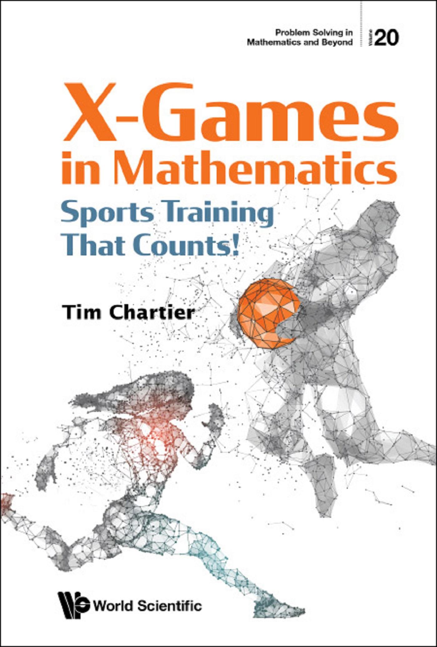 X-GAMES IN MATHEMATICS: SPORTS TRAINING THAT COUNTS!