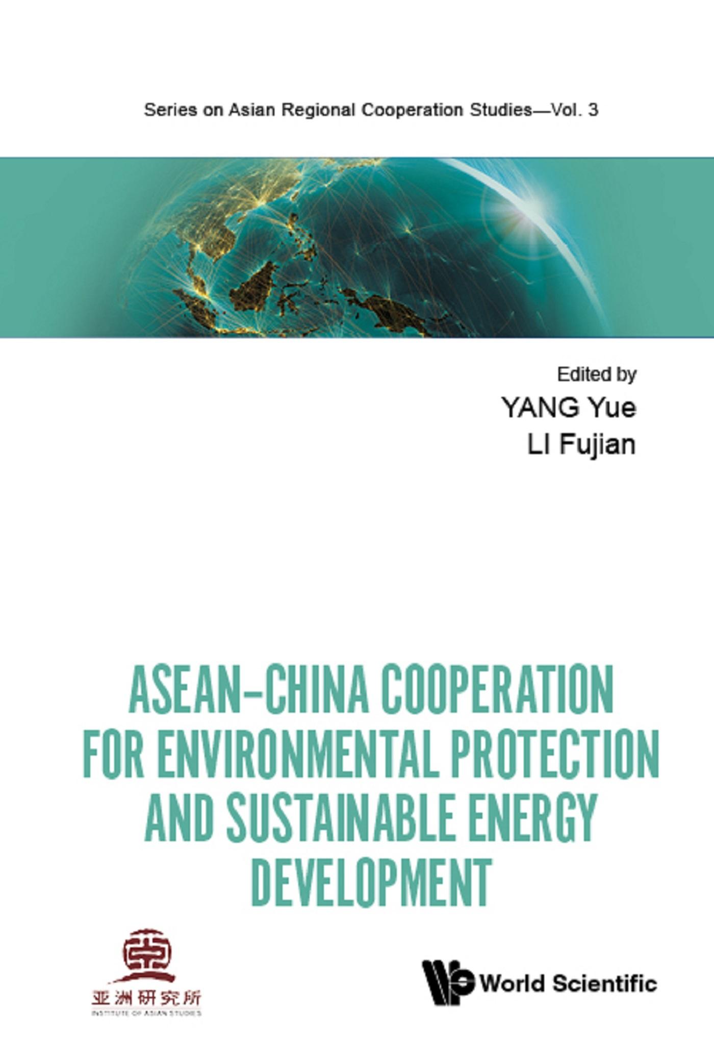 ASEAN-CHN COOPER ENVIRON PROTECT & SUSTAIN ENERGY DEVELOP