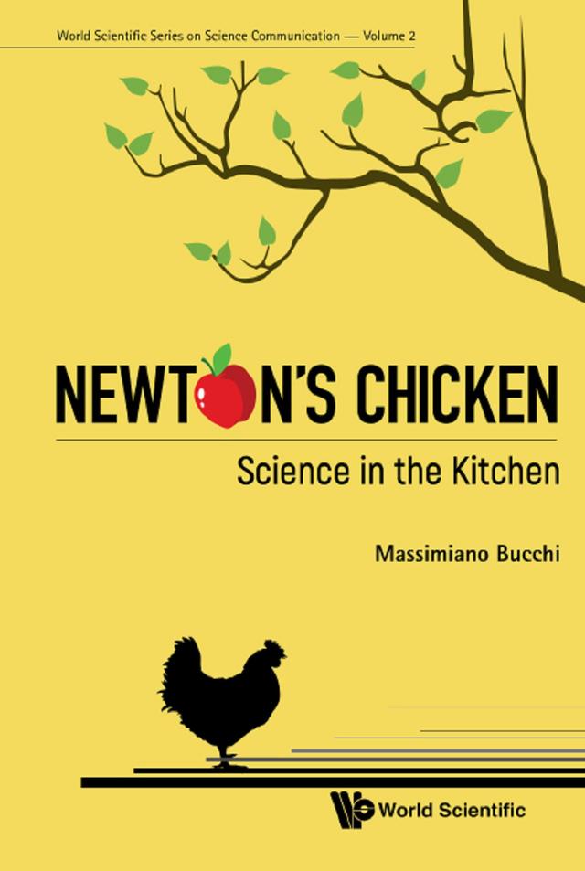 NEWTON'S CHICKEN: SCIENCE IN THE KITCHEN by Massimiano Bucchi