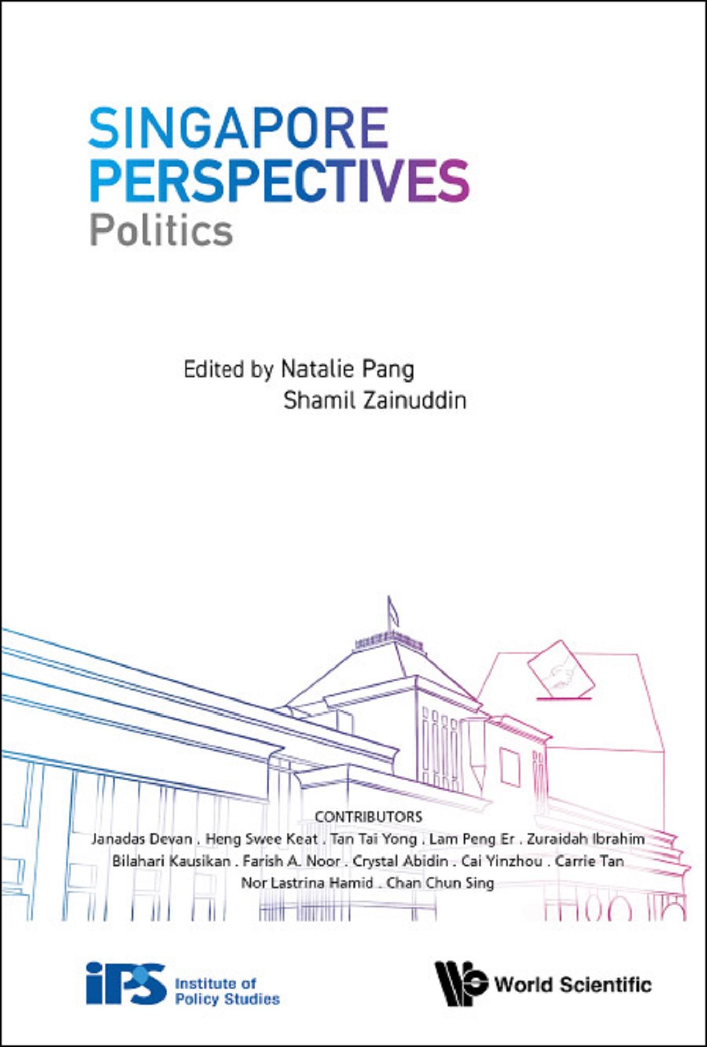 SINGAPORE PERSPECTIVES: POLITICS