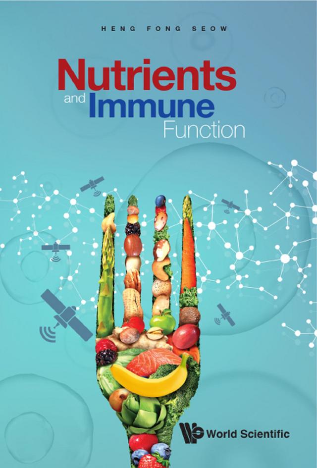 NUTRIENTS AND IMMUNE FUNCTION by Heng Fong Seow