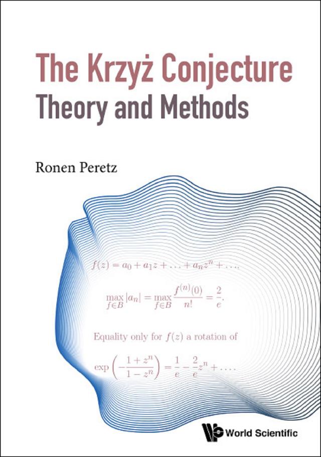 KRZYZ CONJECTURE: THEORY AND METHODS, THE by Ronen Peretz