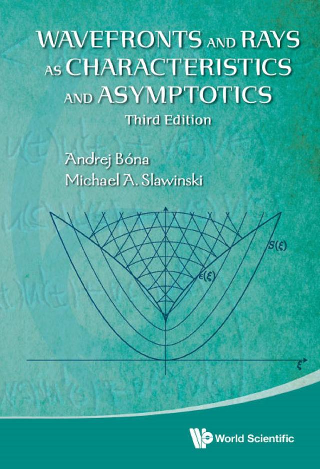 WAVEFRONTS AND RAYS (3RD ED) by Andrej Bona, Michael A Slawinski