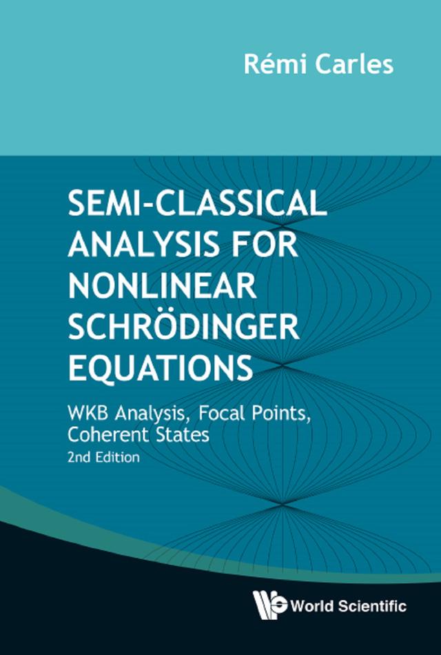 SEMI-CLASSIC ANAL NONLNR (2ND ED) by Remi Carles