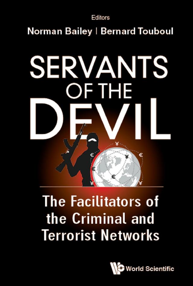 SERVANTS OF THE DEVIL by Bernard Touboul, Norman A Bailey