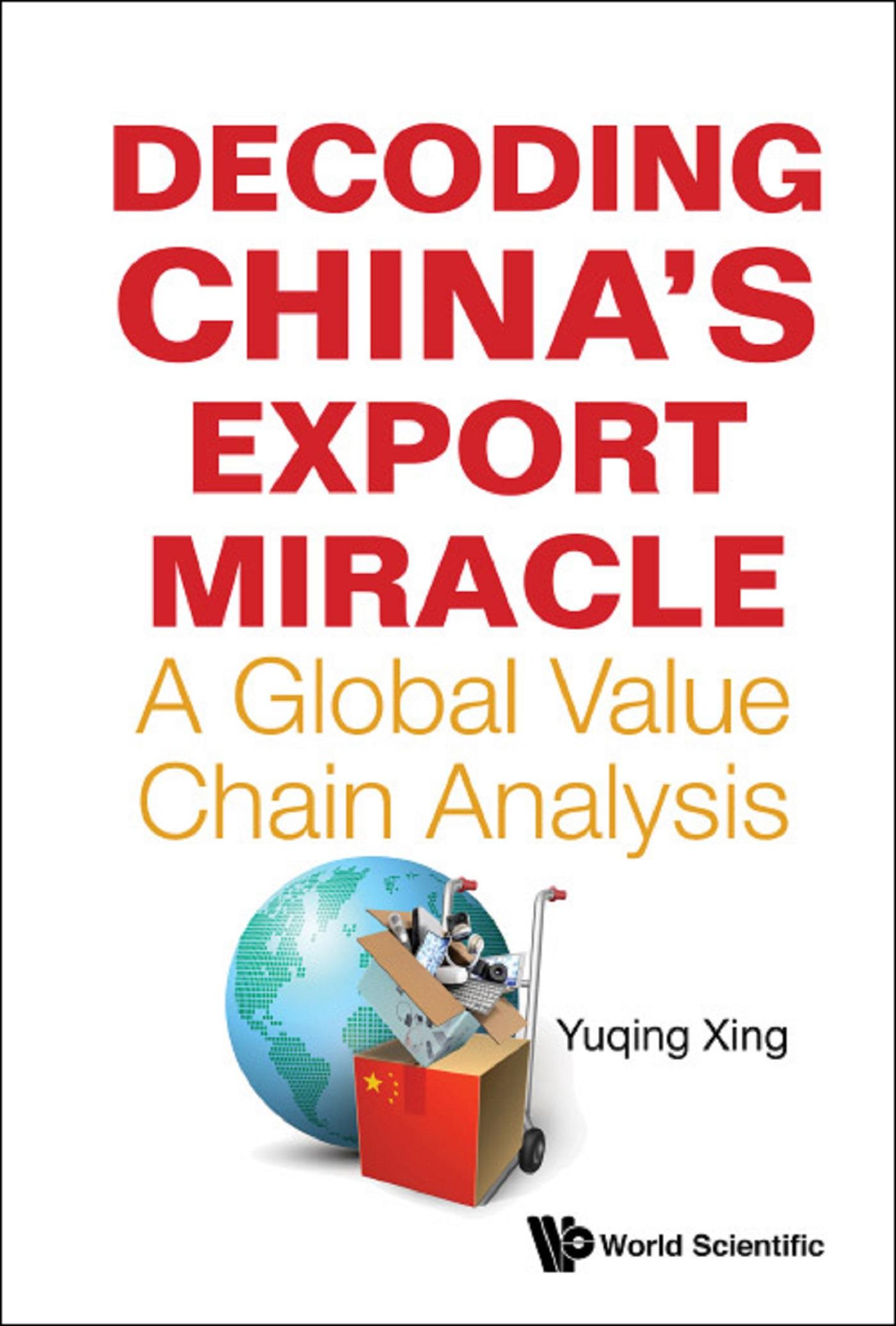 DECODING CHINA'S EXPORT MIRACLE