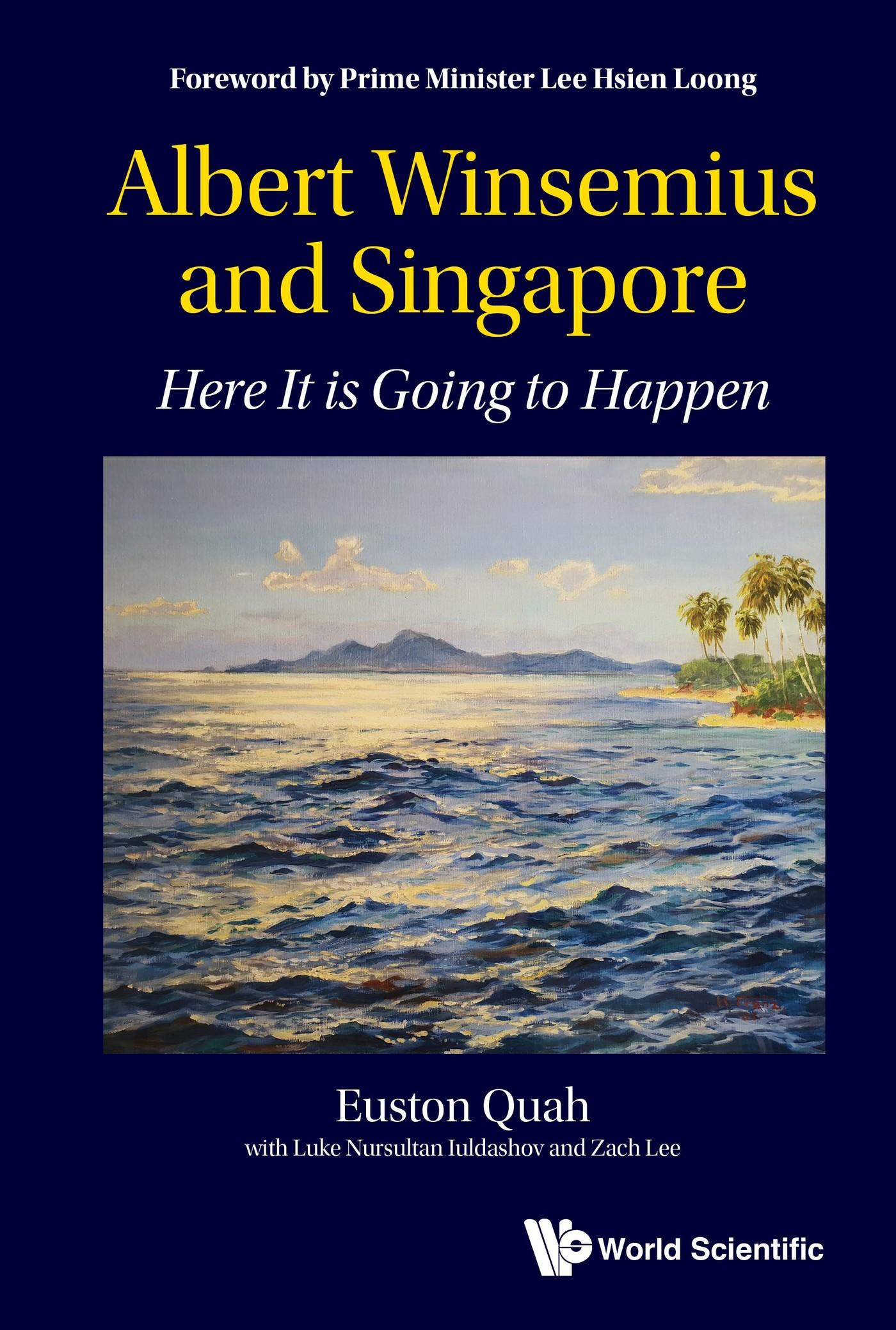 ALBERT WINSEMIUS AND SINGAPORE: HERE IT IS GOING TO HAPPEN