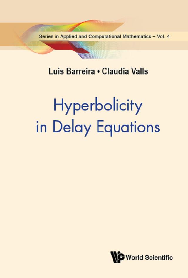 HYPERBOLICITY IN DELAY EQUATIONS by Claudia Valls, Luis Barreira