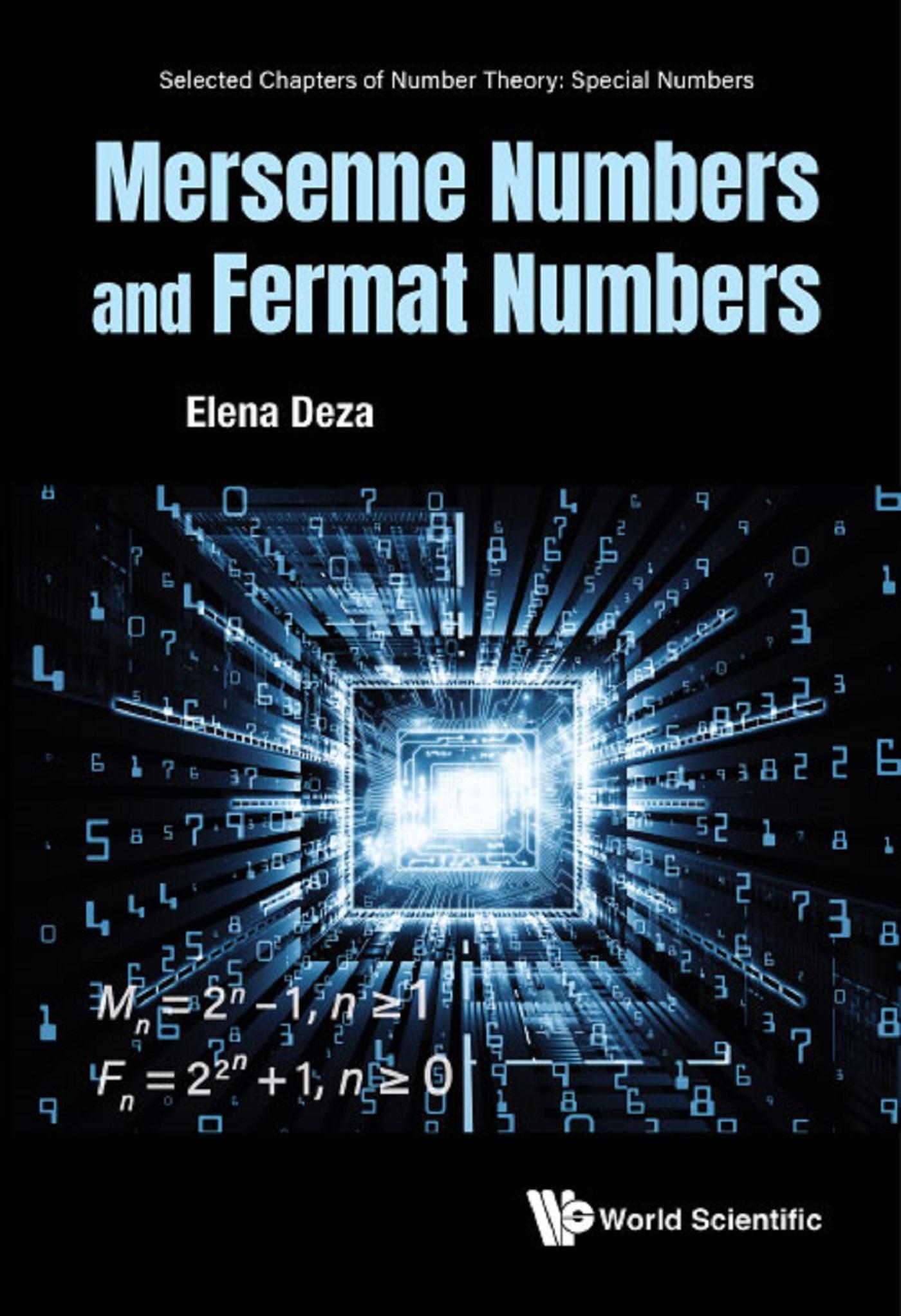 MERSENNE NUMBERS AND FERMAT NUMBERS